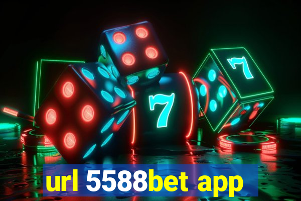 url 5588bet app